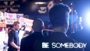 Be Somebody