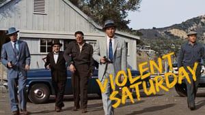 Violent Saturday