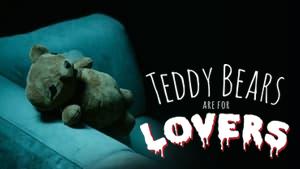 Teddy Bears Are for Lovers