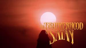 The Brotherhood of Satan