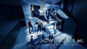 Now You See Me: Now You Don't