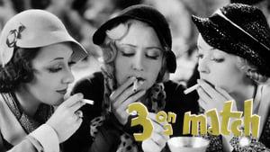 Three on a Match