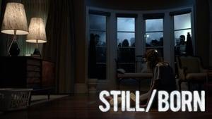 Still/Born