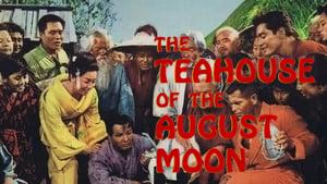 The Teahouse of the August Moon