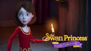 The Swan Princess: Royally Undercover