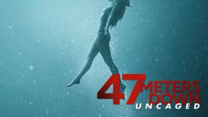 47 Meters Down: Uncaged
