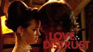 Love and Distrust