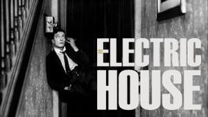 The Electric House