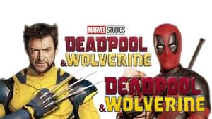 Deadpool & Wolverine