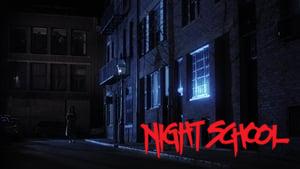 Night School