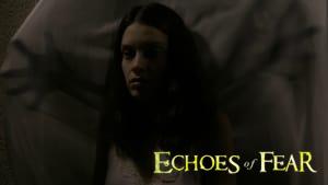 Echoes of Fear