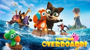 Two by Two: Overboard!