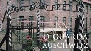 The Guard of Auschwitz