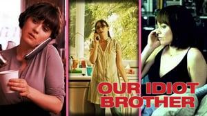 Our Idiot Brother