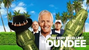 The Very Excellent Mr. Dundee