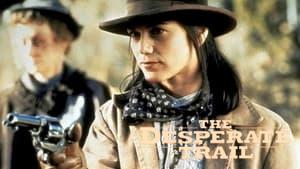 The Desperate Trail