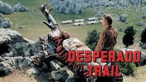 The Desperado Trail