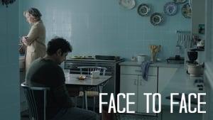 Face to Face