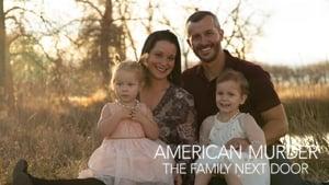 American Murder: The Family Next Door