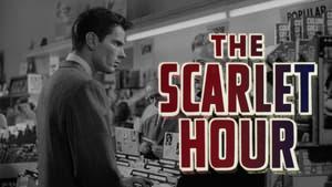 The Scarlet Hour