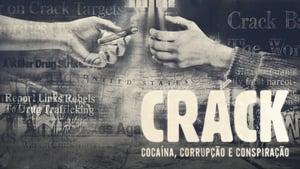 Crack: Cocaine, Corruption & Conspiracy