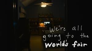 We're All Going to the World's Fair