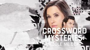 Crossword Mysteries: Riddle Me Dead