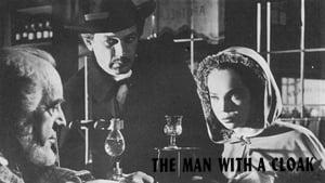 The Man with a Cloak