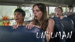 Unhuman