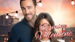 Be Mine, Valentine