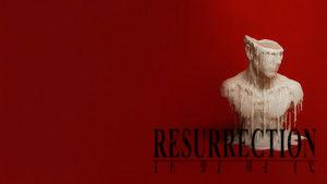 Resurrection