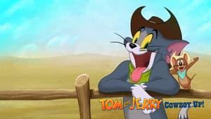 Tom and Jerry Cowboy Up!