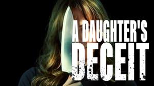 A Daughter's Deceit