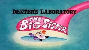 Dexter's Laboratory: The Big Sister