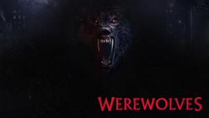 Werewolves