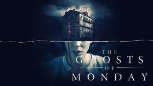 The Ghosts of Monday