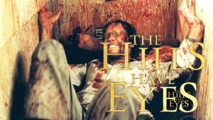 The Hills Have Eyes