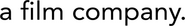 A Film Company Logo