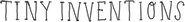 Tiny Inventions Logo
