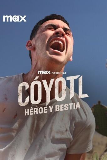 Cóyotl: Hero and Beast Poster