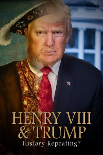 Henry VIII & Trump: History Repeating? Poster