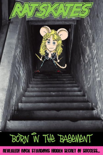 Rat Skates: Born in the Basement Poster