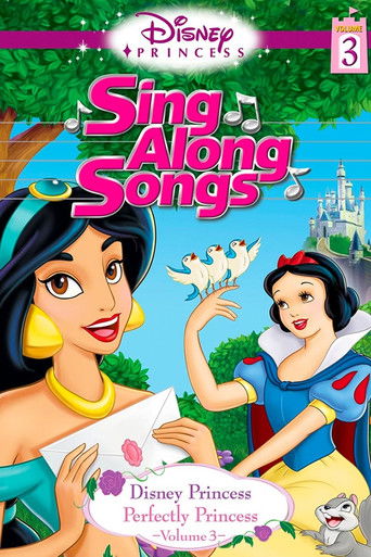 Disney Princess Sing Along Songs, Vol. 3 - Perfectly Princess Poster