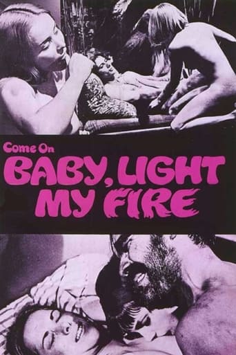 Come On Baby, Light My Fire Poster