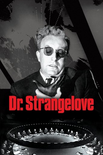 Dr. Strangelove or: How I Learned to Stop Worrying and Love the Bomb Poster
