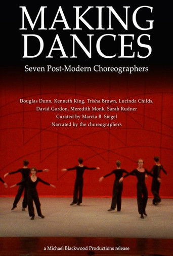 Making Dances: Seven Post-Modern Choreographers Poster