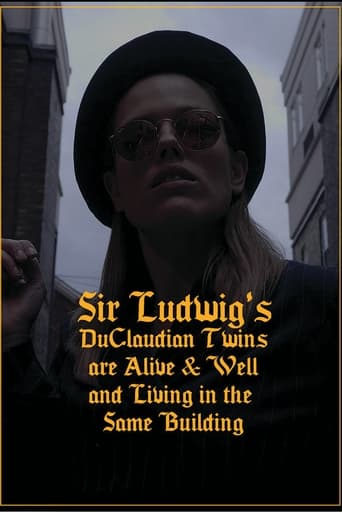 Sir Ludwig's DuClaudian Twins are Alive & Well and Living in the Same Building Poster