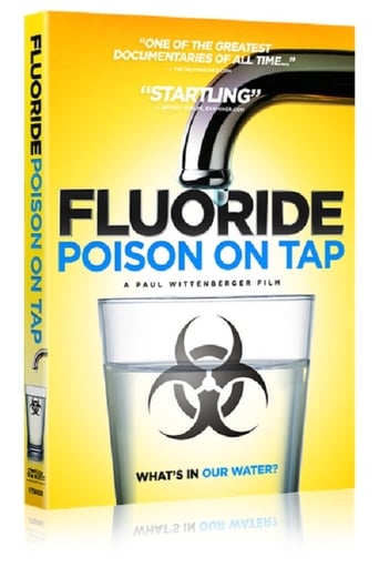 Fluoride: Poison On Tap Poster