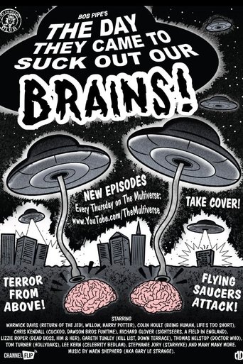 The Day They Came to Suck Out Our Brains! Poster
