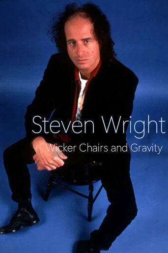 Steven Wright: Wicker Chairs and Gravity Poster